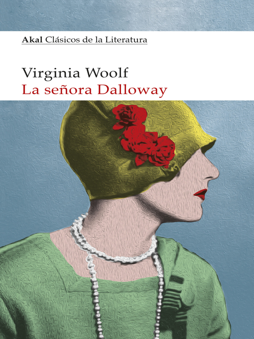 Title details for La señora Dalloway by Virginia Woolf - Available